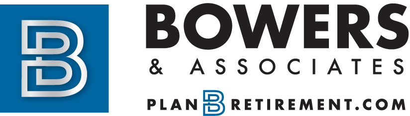 Bowers & Associates | Plan B Retirement